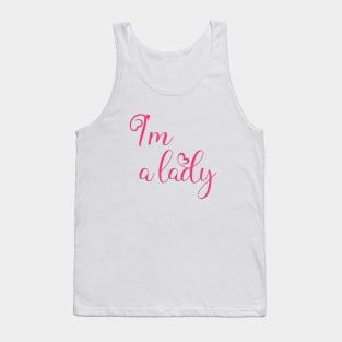 i'm a lady Tank Top